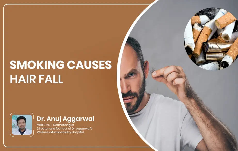does cigarette cause hair fall From Roots to Tips: How Smoking Effects Your Health Are You Experiencing Hair Loss?